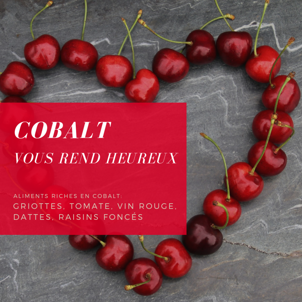 cobalt-santé-bien-être-heureux-griottes-tomates-vin rouge-dattes-communicatif